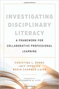 Book cover of Investigating Disciplinary Literacy: A Framework for Collaborative Professional Learning