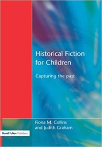 Book cover for Historical Fiction for Children: Capturing the Past.