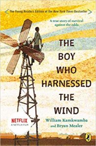 The cover of the book The Boy Who Harnessed the Wind by William Kamkwamba.