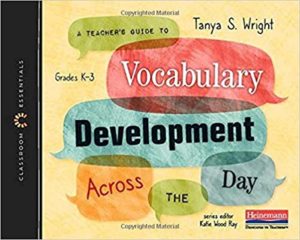 Cover image of A Teacher's Guide to Vocabulary Development Across the Day