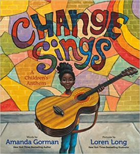 Cover image of Change Sings by Amanda Gorman