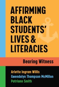 Cover image of Affirming Black Students Lives and Literacies
