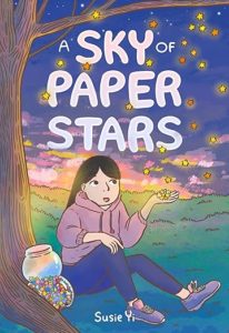 Cover image of the book A Sky of Paper Stars by Susie Yi